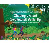 Forest Adventures with Jay and Shay: Chasing a Giant Swallowtail Butterfly
