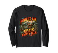 Forest Air Beats Empty Talk Nature Adventure Outdoor Design Long Sleeve T-Shirt