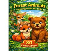Forest Animals Coloring Book for Kids: 80 Coloring Pages