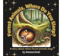 Forest Animals, Where Do You Sleep?