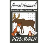 Forest Animals Word Search Puzzle Book: Word Searches with Easy to Read Print about Wild Animals, Wildlife and More | 6x9 inches, 110 pages | 50 + ... Vacations, Holidays, Relaxation and Free Time