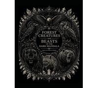 FOREST CREATURES and BEASTS OF THE DARK MANDALA: Night Life Mystical Wildlife