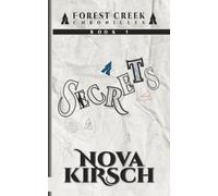 Forest Creek Chronicles Book 1: Secrets