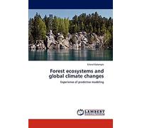 Forest ecosystems and global climate changes: Experiense of predictive modeling