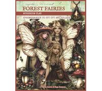 Forest Fairies, Mushroom Clan - Ephemera Book To Cut Out And Collage: 230+ Fairytale Images - Characters, Mushrooms, Lanterns, Bottles, Animals | For Collages, Scrapbooks, Junk Journals, Paper Crafts