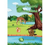 Forest Friends: 40 pages of Forest Animal Designs, Bold and Easy, Simple and Big Coloring Pages