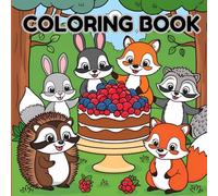 Forest Friends: A Simple & Cute Coloring Book for Kids Ages 2-6: Peaceful coloring fun with forest friends, berries, and soft woodland scenes