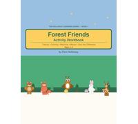 Forest Friends Activity Workbook: Tracing, Coloring, Matching, Mazes & More for Ages 3-5 (The Holloway Learning Series)