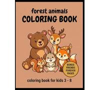 Forest Friends: Color the Cute Creatures of the Forest (Easy Coloring Fun Series)