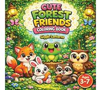 Forest Friends Coloring Book: 25 Adorable Kawaii Animals for Kids Ages 3-7