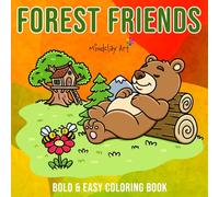 Forest Friends Coloring Book: For Adults and Kids, Simple and Cute Designs for Stress relief and Relaxation, Featuring animals like birds, rabbit, ... & Easy Coloring) (Bold & Easy Coloring Books)