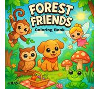 Forest Friends: Cute Animal Coloring Book for Adults and Teens: Cozy Forest Scenes of Bears, Foxes & Owls for Relaxation (Kawaii Cozy Coloring Series) (Kary Kawaii Cozy Coloring Series)
