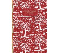 Forest Friends Journal: Thoughts Shared. Secrets Kept.