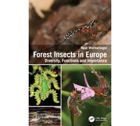 Forest Insects in Europe : Diversity, Functions and Importance