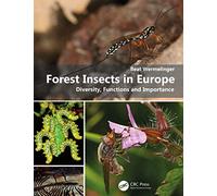 Forest Insects in Europe: Diversity, Functions and Importance