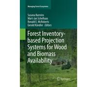Forest Inventory-based Projection Systems for Wood and Biomass Availability