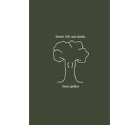 forest: life and death (diary of a dying poet: the complete series)