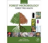 Forest Microbiology : Volume 2: Forest Tree Health