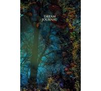 Forest / Night-time Theme Dream Journal A5 200 Lined Pages: Notebook For Recording and Interpreting Dreams