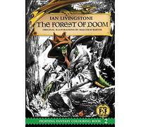 Forest of Doom Colouring Book, The: The Forest of Doom: 2 (The Official Fighting Fantasy Colouring Books, 2)