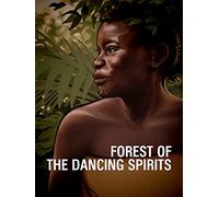 Forest of the Dancing Spirits