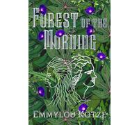 Forest of the Morning: 1