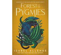 Forest of the Pygmies: 3 (Memories of the Eagle and the Jaguar)