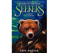 Forest of Wolves (Seekers: Return to the Wild, 4)