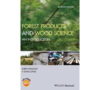 Forest Products and Wood Science: An Introduction
