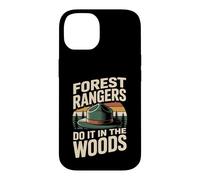 Forest Rangers Do It In The Woods Funny Park Ranger Case for iPhone 14