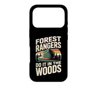 Forest Rangers Do It In The Woods Funny Park Ranger Case for iPhone 17 Pro