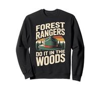 Forest Rangers Do It In The Woods Funny Park Ranger Sweatshirt