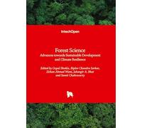 Forest Science - Advances towards Sustainable Development and Climate Resilience