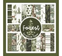 Forest Scrapbook Paper: Woodland Themed Craft Paper Pad With Evergreen Trees For Scrapbooking, Mixed Media, Junk Journals & Paper Crafts; 8.5 x 8.5"