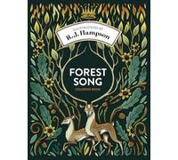 Forest Song Coloring Book (R.J. Hampson Signature Books)