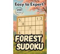 Forest Sudoku | A Peaceful Path Through Puzzles: A Nature-Inspired Puzzle Book | Easy to Expert | Large Print | Online QR Code Solutions | Ideal for ... and Teens (Japanese Spirit Sudoku Collection)