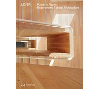 Forest to Frame : Regenerative Timber Architecture