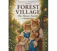 Forest Village: The Mouse Family