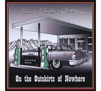 Forest Wayne Allen - On the Outskirts of Nowhere