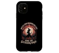 Forest Witch Foraging Tee Not All Who Wander Are Lost Women Case for iPhone 11