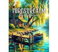 Forestrealm Adult Coloring Book: Forest Cabins, Animals and Nature Scenes for Relaxation and Mindfulness