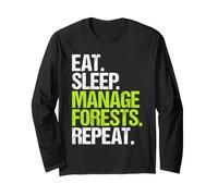 Forestry Manager Eat Sleep Routine Long Sleeve T-Shirt
