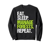 Forestry Manager Eat Sleep Routine Sweatshirt