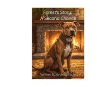 Forest's Story: A Second Chance (The Forest Adventures)