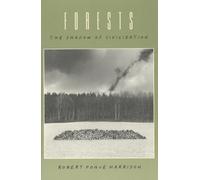 Forests : The Shadow of Civilization