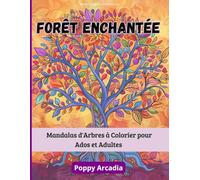 Forêt Enchantée : Mandalas d'Arbres à Colorier pour Ados et Adultes: 50 Illustrations Détente pour une Évasion Artistique | 104 pages | Format 8.5 x 11 po