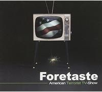 Foretaste - American Terrorist TV-Show