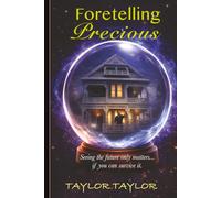 FORETELLING PRECIOUS: Seeing the future only matters if you can survive it.