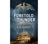 Foretold by Thunder
