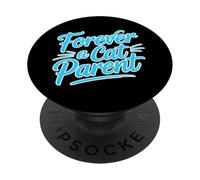 Forever A Cat Parent PopSockets Adhesive PopGrip